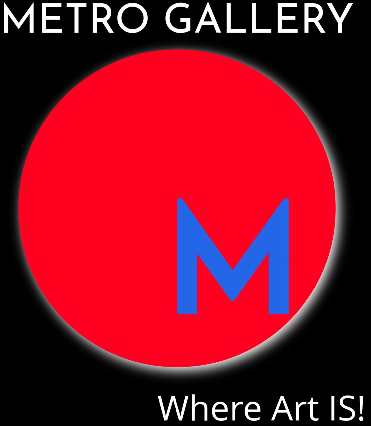 Metro Gallery Nebraska Where Art Is! Where Art Is LLC